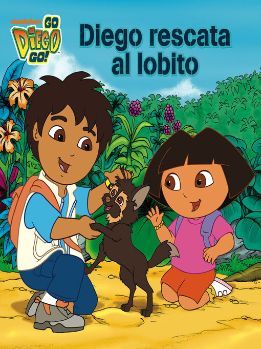Title details for Diego rescata al lobito by Nickelodeon Publishing - Available